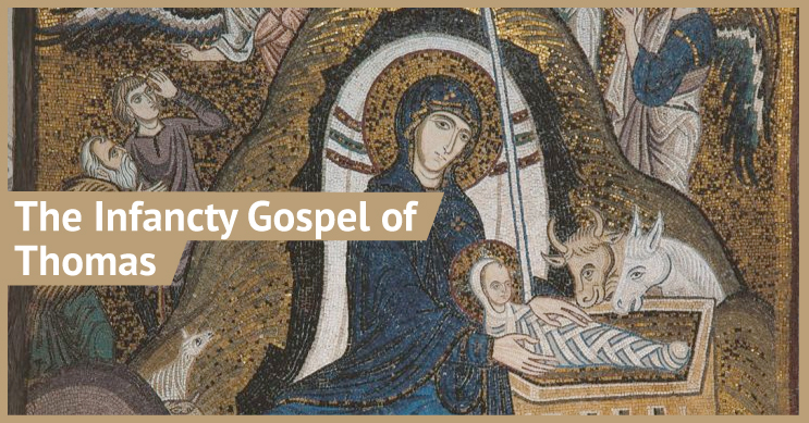 Jesus and the Infancy Gospel of Thomas: What Do We Know? – Bishop's ...
